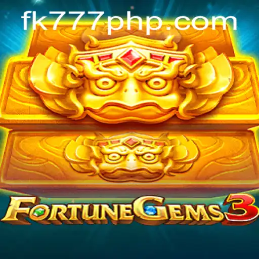 Discover the Exciting World of FortuneGems3 on FK777.COM