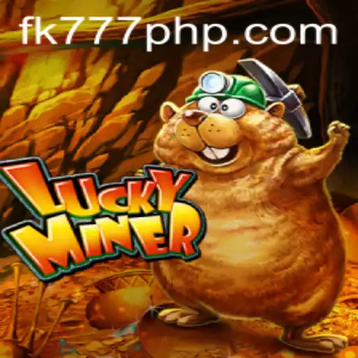 Exploring LuckyMiner: A New Horizon in Online Gaming with FK777.COM