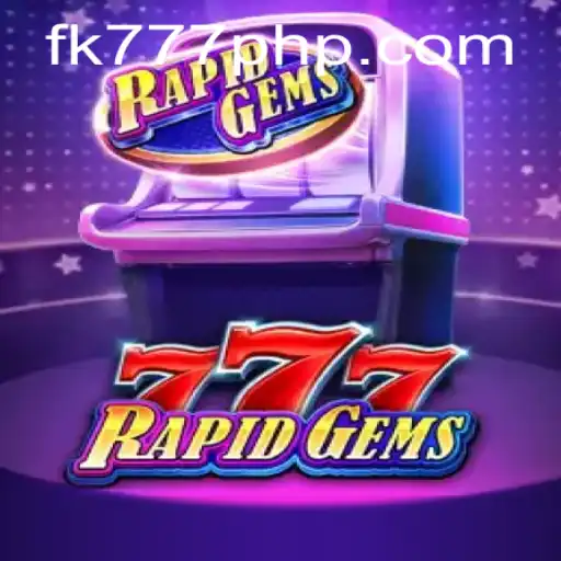 Exploring the Exciting World of RapidGems777