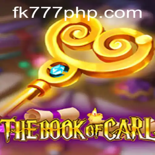 TheBookofCarl: An Epic Adventure with FK777.COM
