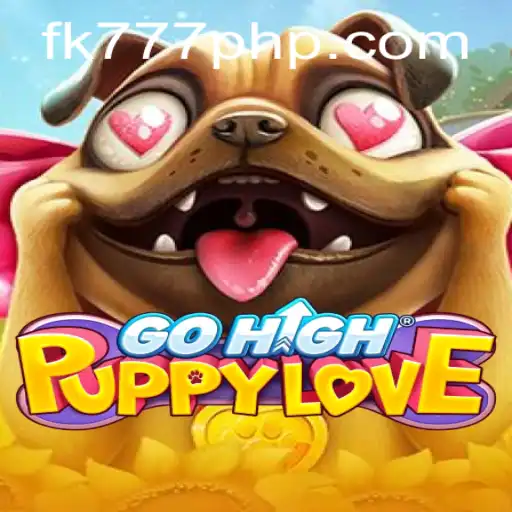 Discover the Excitement of GoHighPuppyLove: A Comprehensive Overview
