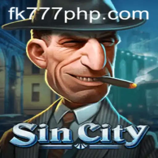 Discover SinCity: The Ultimate Gaming Experience with FK777.COM
